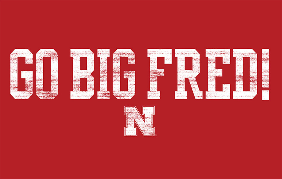 Go Big Fred Nebraska N Tee