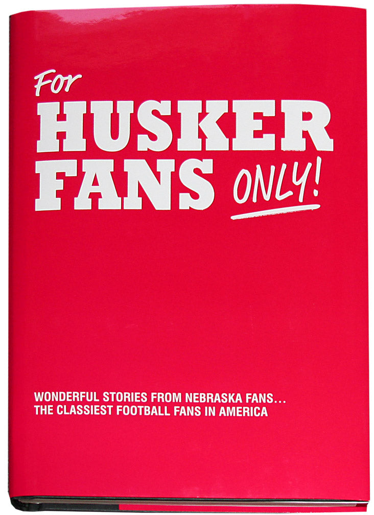 For Husker Fans Only Book